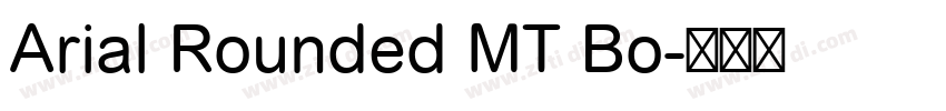 Arial Rounded MT Bo字体转换 Arial Rounded MT Bo字体转换